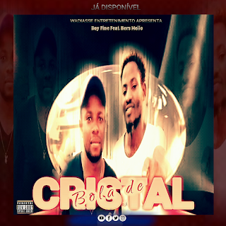 Boy Fine Feat Hers Mello - Bola De Cristal