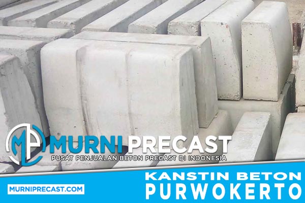 Harga Kanstin Beton Purwokerto Murah Terbaru 2024