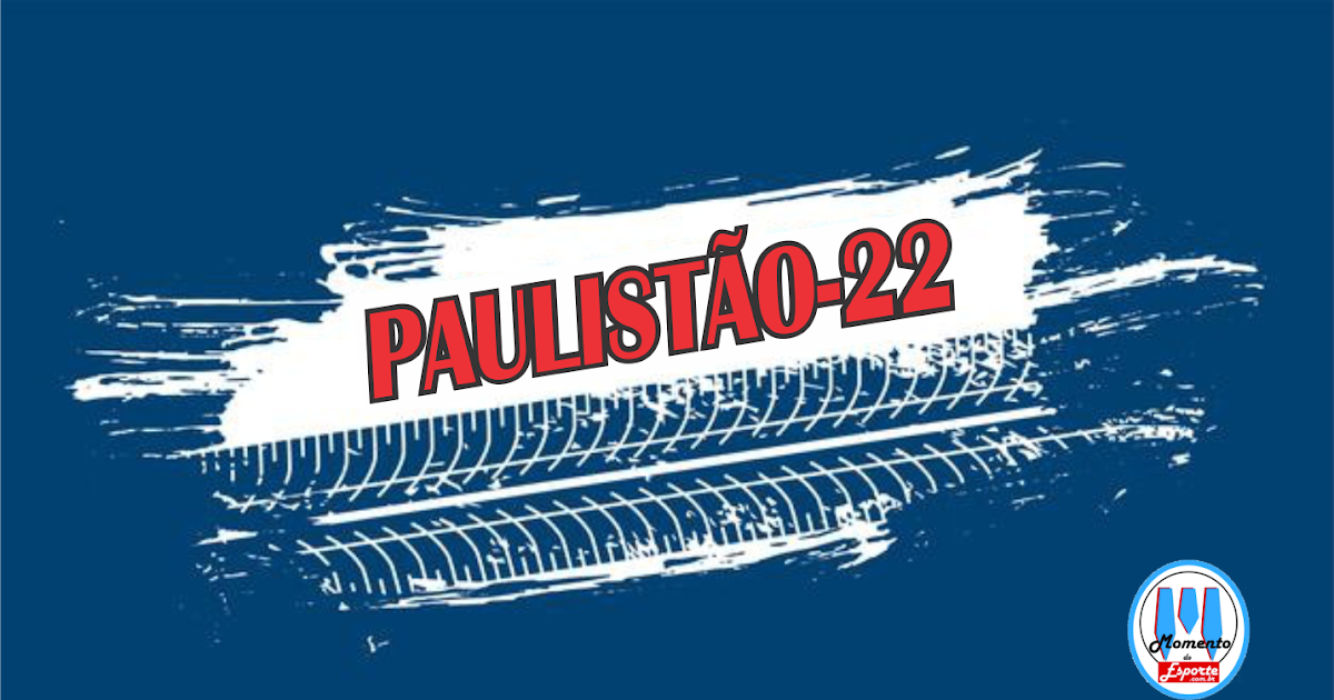 FPF divulga tabela do Paulistão de 2022; veja a primeira rodada