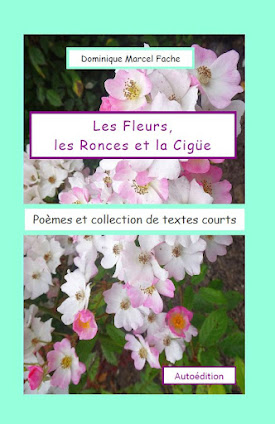 Les Fleurs, les Ronces et la Cigüe