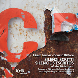 SILENZI SCRITTI, SILENCIOS ESCRITOS - Aforismi /Aforismos. Antologia Bilingue Italiano-Spagnolo