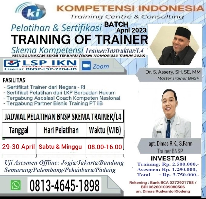 WA.0813-4645-1898 | Training For Trainers Professional Sertifikasi Negara RI (Trainer/Instruktur/Level 4) 29 April 2023
