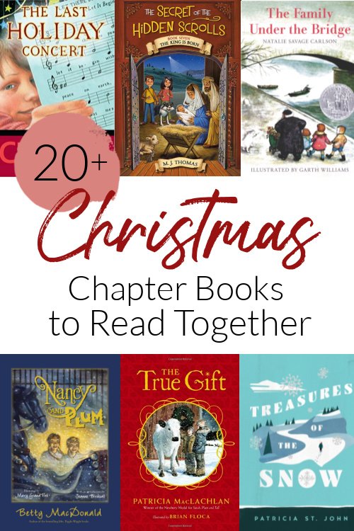 20+ Christmas Chapter Books to Read Together #christmasbooks #kidlit #readaloud #rar