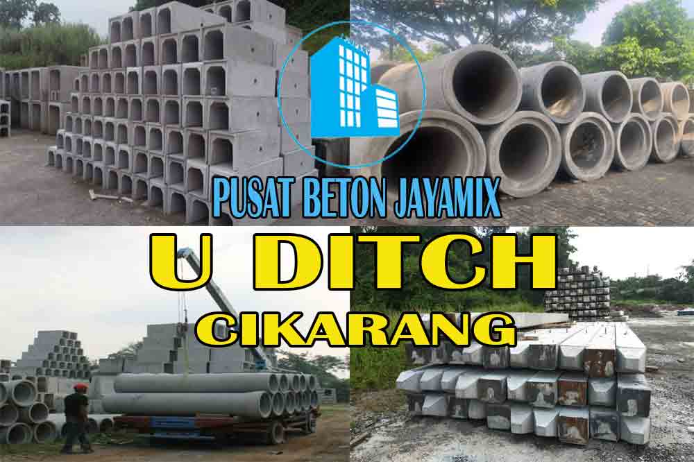 HARGA U DITCH CIKARANG