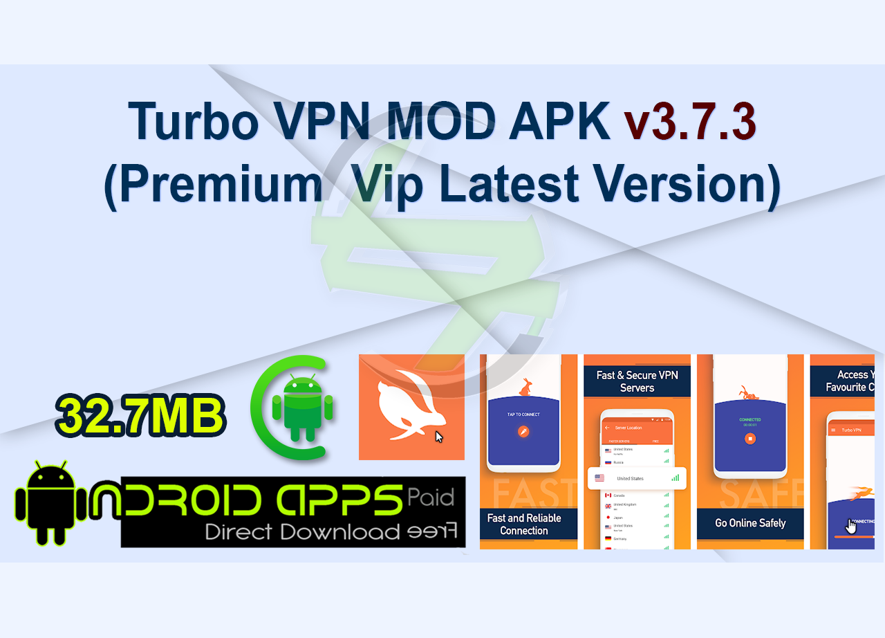 Turbo VPN MOD APK v3.7.3 (Premium  Vip Latest Version)