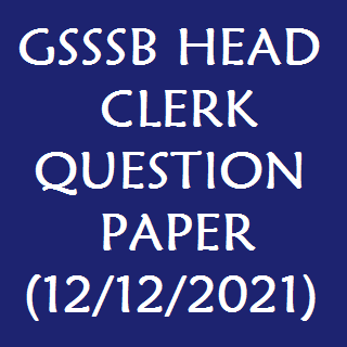 GSSSB Head Clerk Exam Question Paper (12/12/2021)