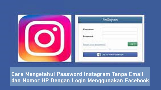 Cara Mengetahui Password Instagram Tanpa Email dan Nomor HP