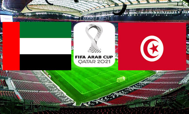 موعد مباراة تونس والامارات كاس العرب 2021