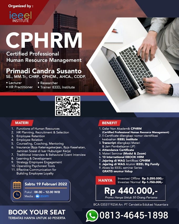 WA.0813-4645-1898 | Certified Professional Human Resource Management (CPHRM) 19 Februari 2022