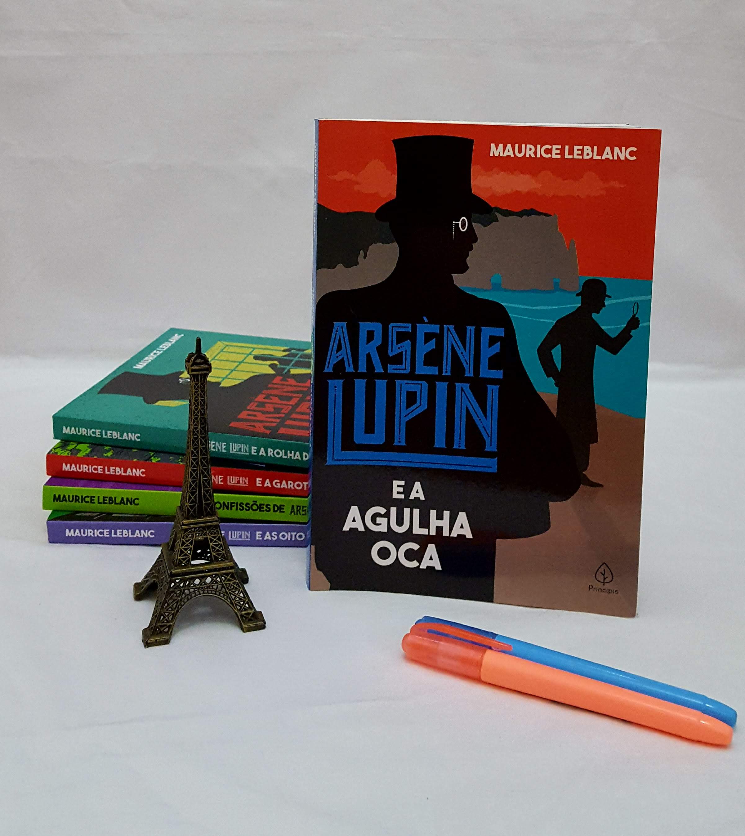 Arsène Lupin e a agulha oca | Maurice Leblanc