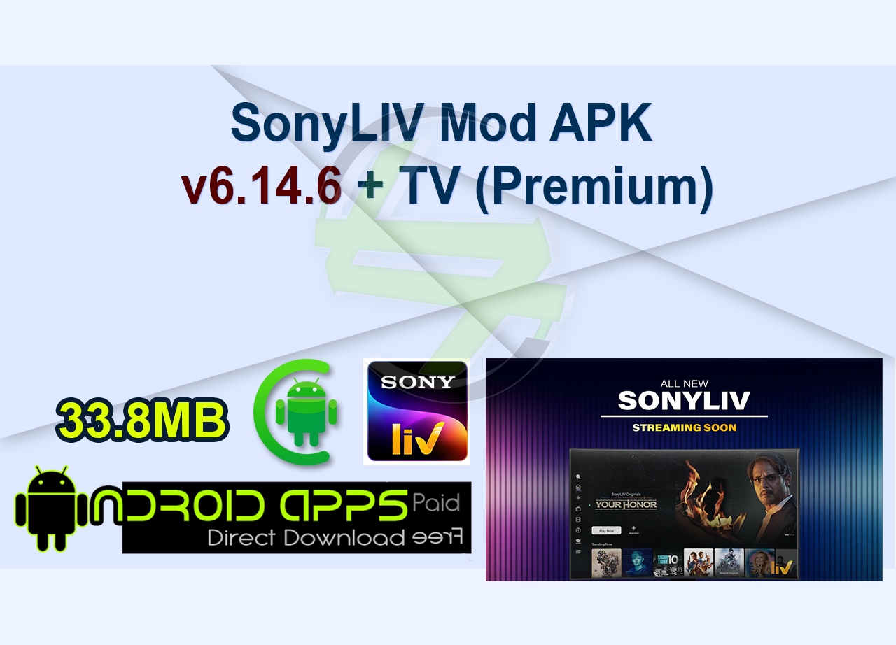 SonyLIV Mod APK v6.14.6 + TV (Premium)