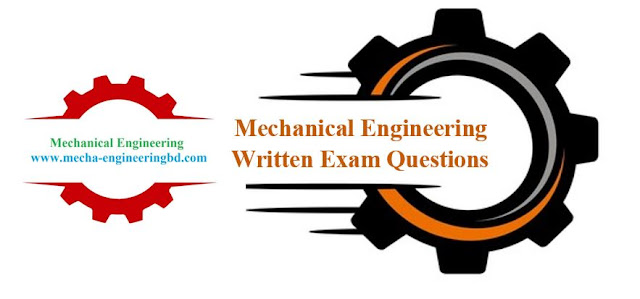 Mechanical Engineering Written Exam Questions