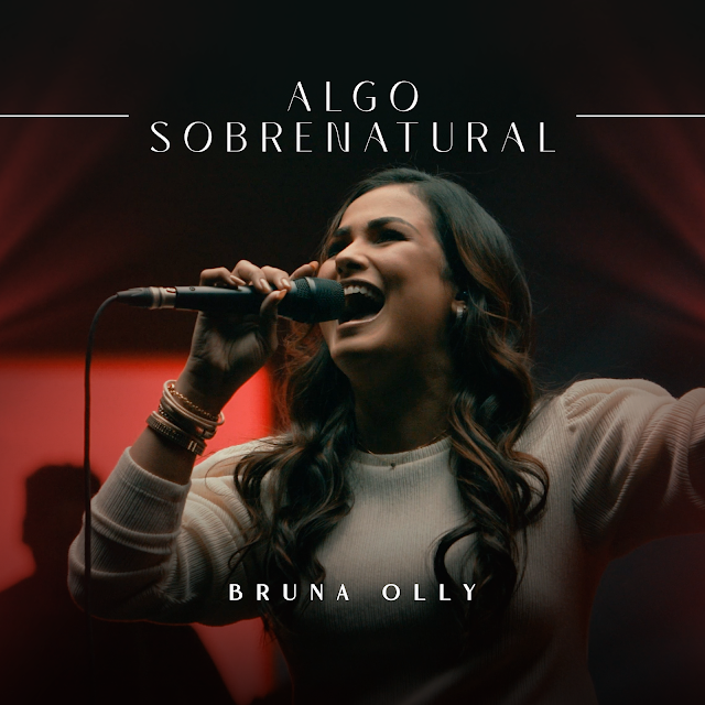 Bruna Olly fala sobre mover do Espírito Santo novo single