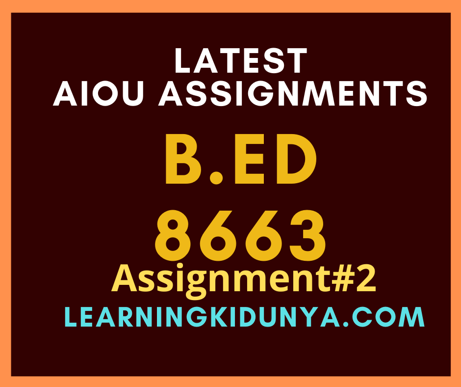 AIOU Solved Assignments 2 Code 8663