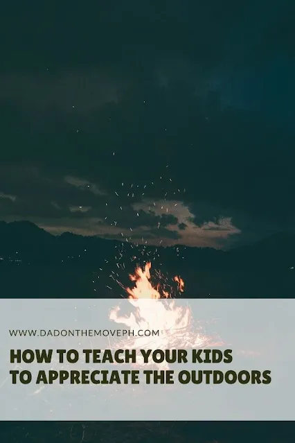 Teaching kids to appreciate the outdoors