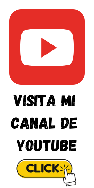 Visita mi canal de YouTube