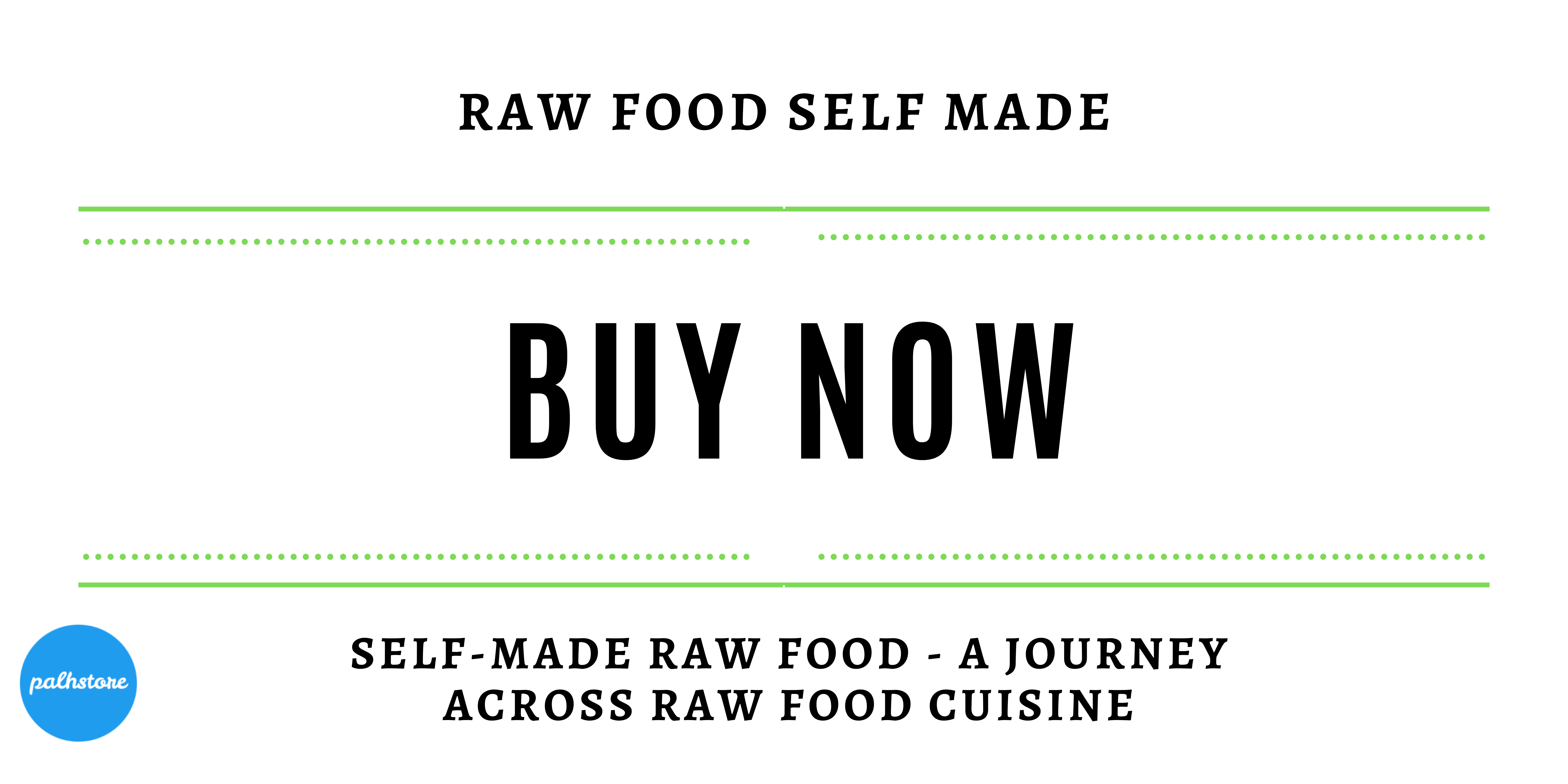 RAW FOOD SELF MADE