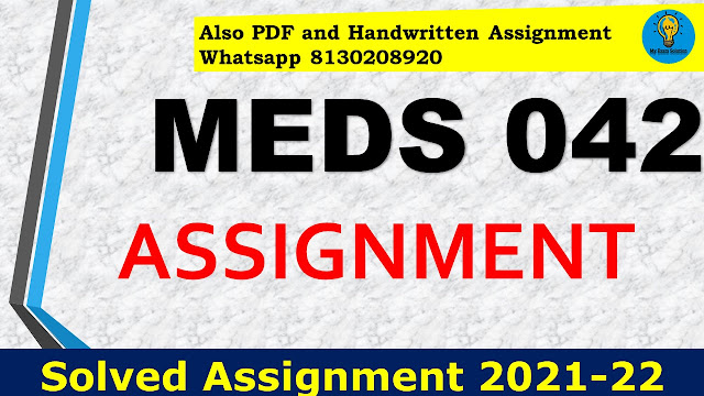 MEDS 042 Solved Assignment 2021-22