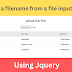 jQuery - How to extract filename from a file input control - Jayakrishna.miriyam