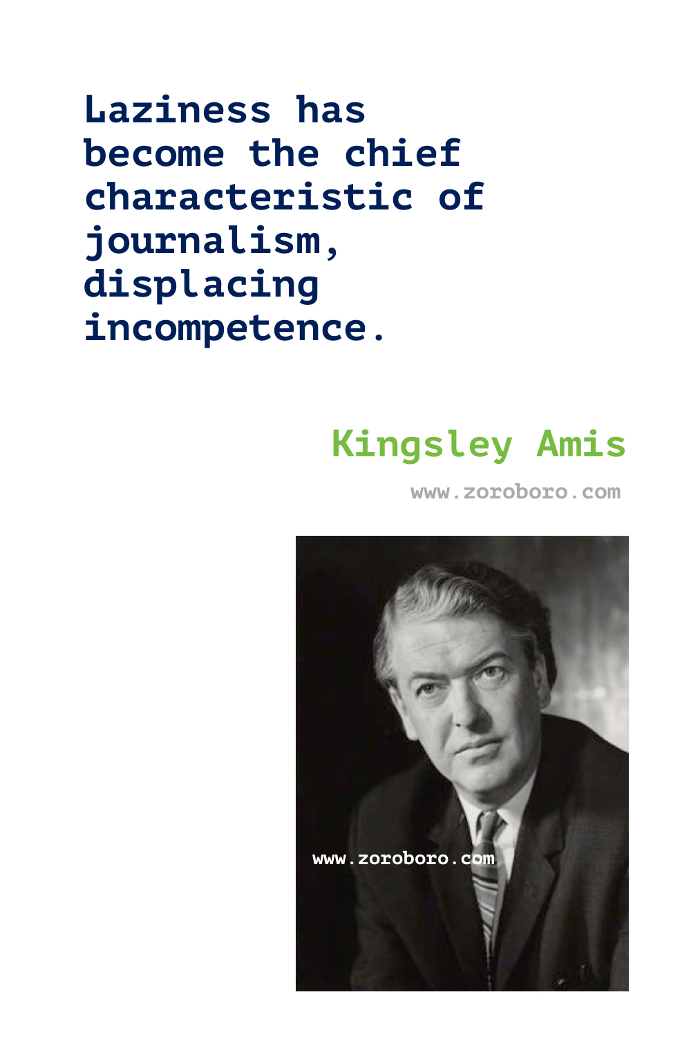 Kingsley Amis Quotes. Kingsley Amis (Author of Lucky Jim). Kingsley Amis Books Quotes. Kingsley Amis Quotes.