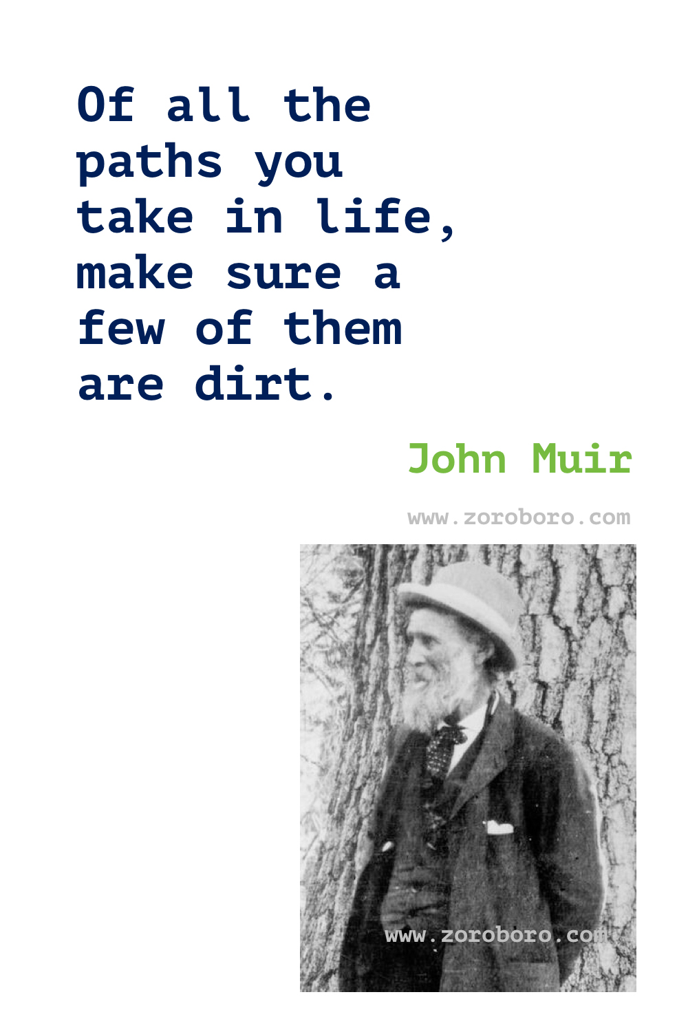 John Muir Quotes. Mountaineer John Muir Quotes. John of the Mountains. Father of the National Parks. John Muir Quotes