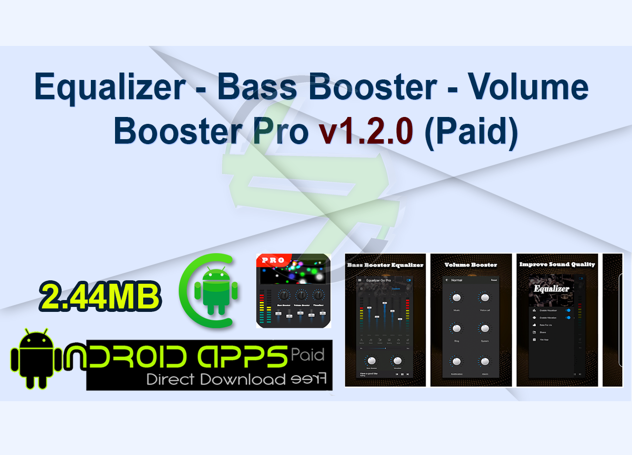 Equalizer – Bass Booster – Volume Booster Pro v1.2.0 (Paid)