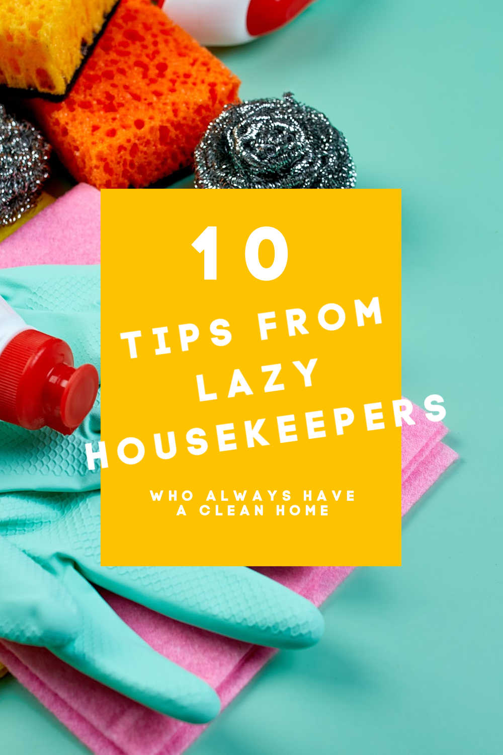 tips for lazy housekeepers