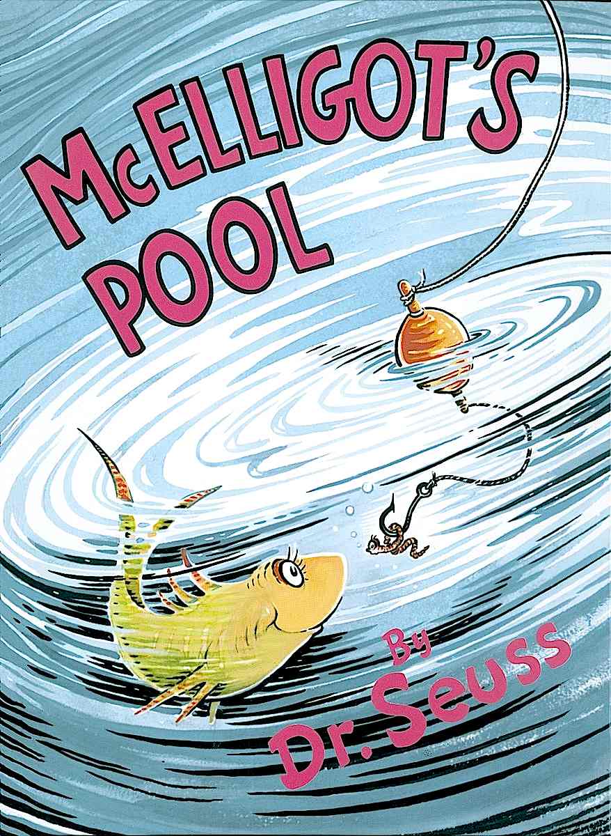 Dr. Seuss McElligot's Pool