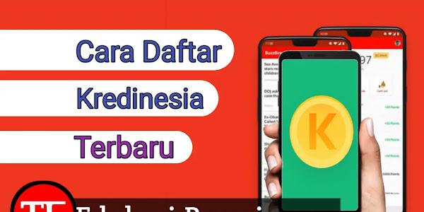 Cara Daftar Kredinesia Terbaru