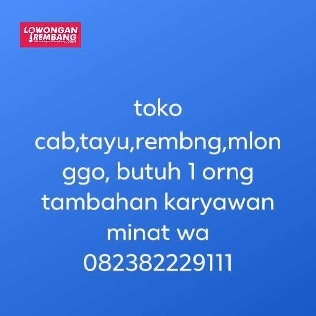 Lowongan Kerja Penjaga Toko Mutiara Silver Cabang Rembang Tayu