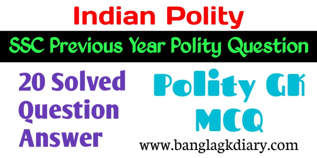 SSC Polity Previous Year Questions