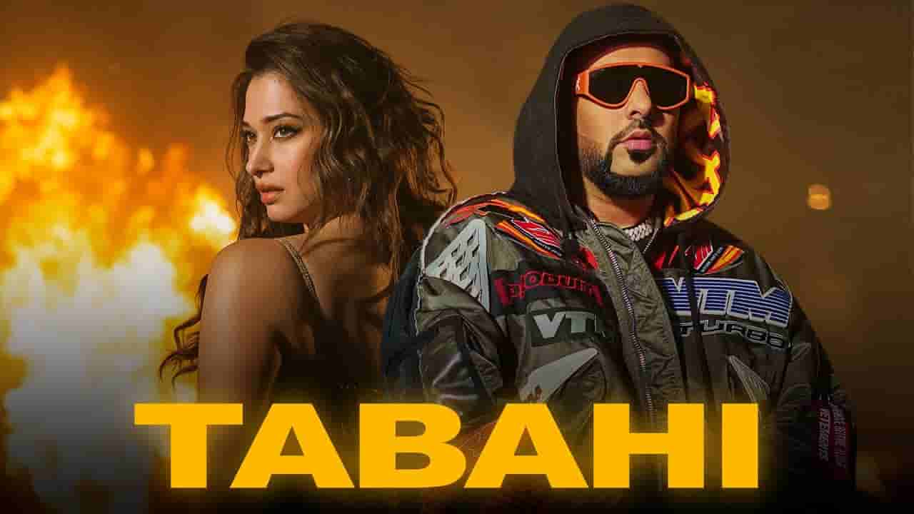 Tabahi lyrics Badshah Hindi Song
