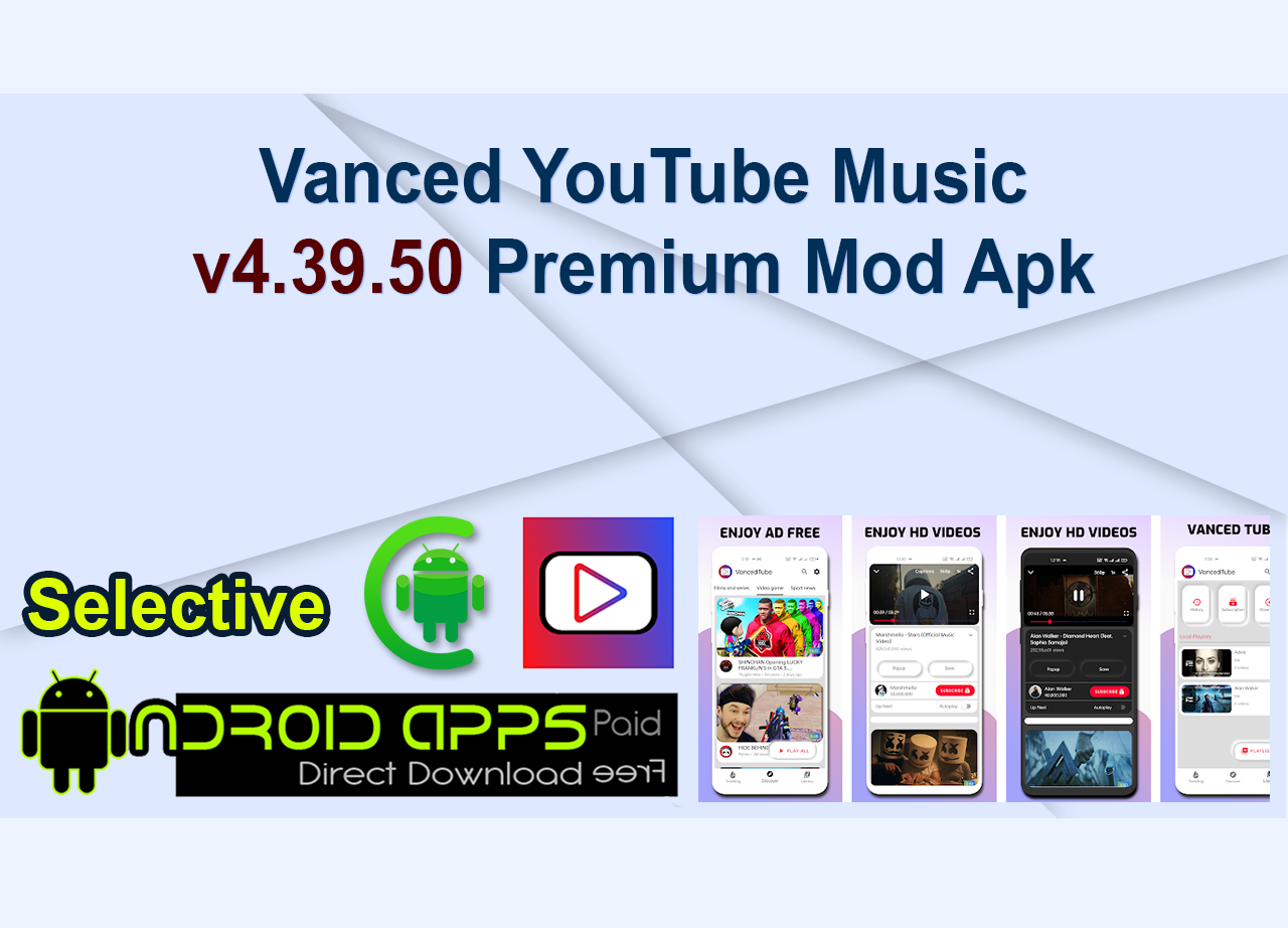 Vanced YouTube Music v4.39.50 Premium Mod Apk