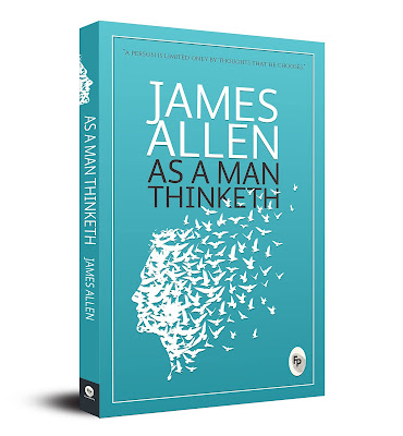 James Allen As a Man Think