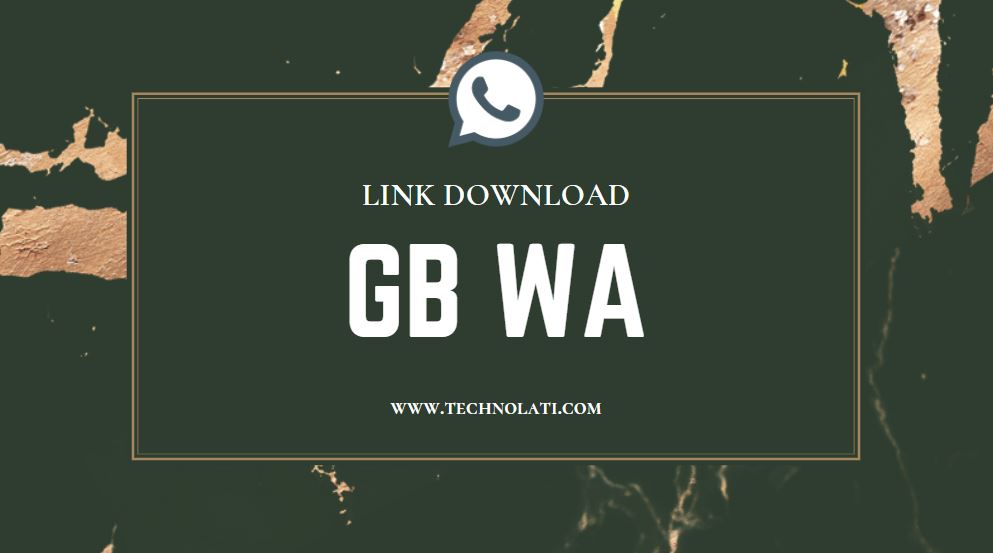 link download terbaru gb wa apk versi desember 2022