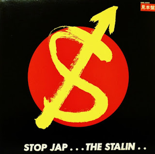 The Stalin"Stop Jap"1982 Japan Punk Rock,Hardcore  (100 greatest Japanese albums Rolling Stone)