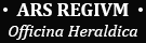 ARS REGIUM - Officina Heraldica