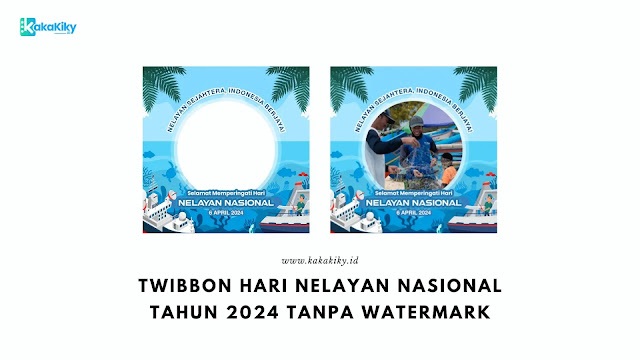 twibbon hari nelayan nasional tahun 2024