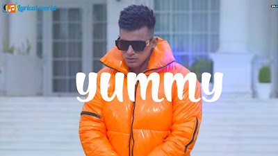 Yummy jass manak Lyrics In Hindi - Meet bros | LyricalWorld