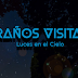 Extraños Visitantes 1a Parte: Luces en el Cielo/Entrevista con José A. Caravaca  (Podcast)