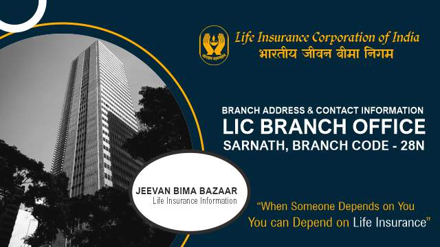 LIC Sarnath Branch 28N - Jeevan Bima Bazaar
