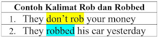 Rob, Robbed, Robbed Contoh Kalimat, Penggunaan dan Perbedaannya