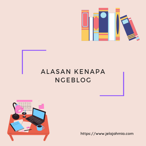 Kenapa Ngeblog