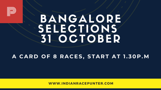 Bangalore Race Selections 31 October
