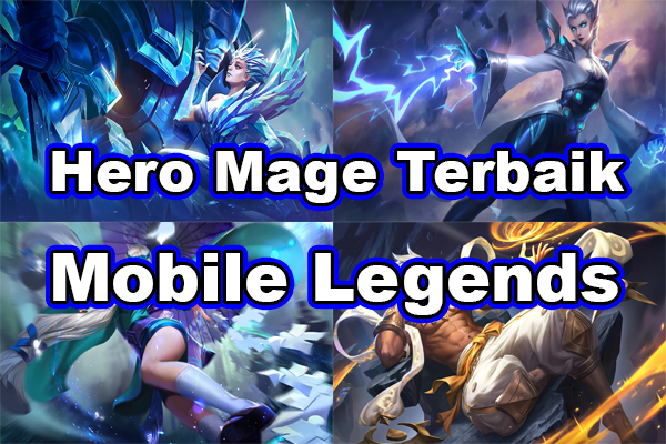 hero mage terbaik mobile legends