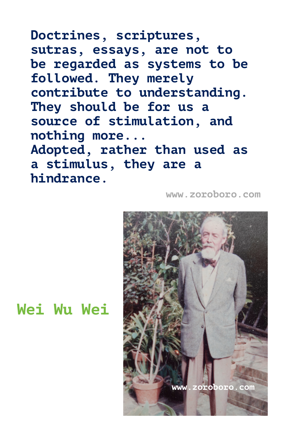 Wei Wu Wei Quotes. Terence Gray Quotes, Spiritual, Yoga & Buddhism Quotes. Wei Wu Wei Philosophy (Author). Wei Wu Wei Books Quotes