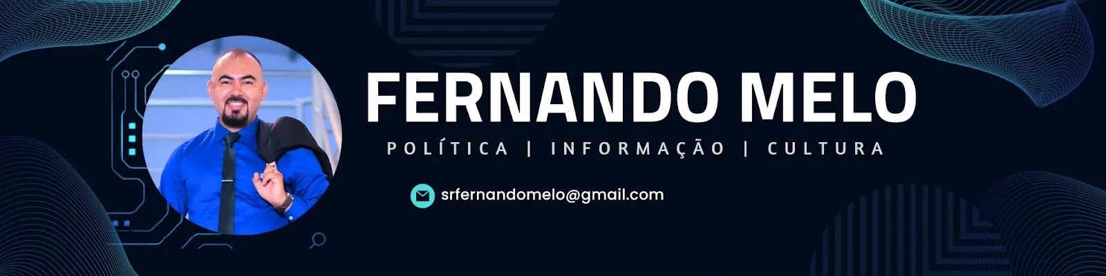 Blog do Fernando Melo – Política, informação e cultura!