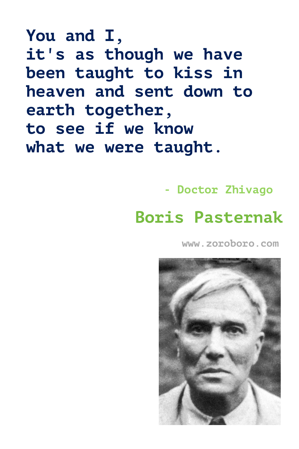 Boris Pasternak Quotes. Boris Pasternak Poems. Boris Pasternak Books Quotes. Boris Pasternak Doctor Zhivago Quotes. Doctor Zhivago By Boris Pasternak, Boris Pasternak Poetry.