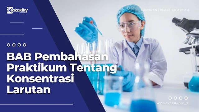 pembahasan laporan praktikum kimia tentang konsentrasi larutan