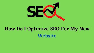 How Do I Optimize SEO For My New Website